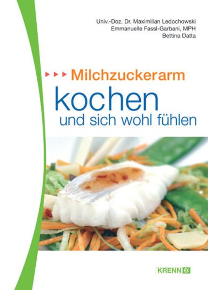 Produktbild: Milchzuckerarm kochen und sich wohl f&uuml;hlen
