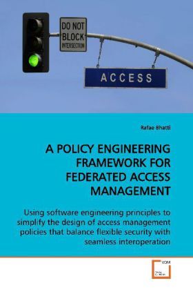 Produktbild: Bhatti, R: a Policy Engineering Framework For Federated Acce