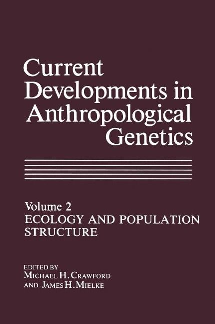 Produktbild: Current Developments in Anthropological Genetics