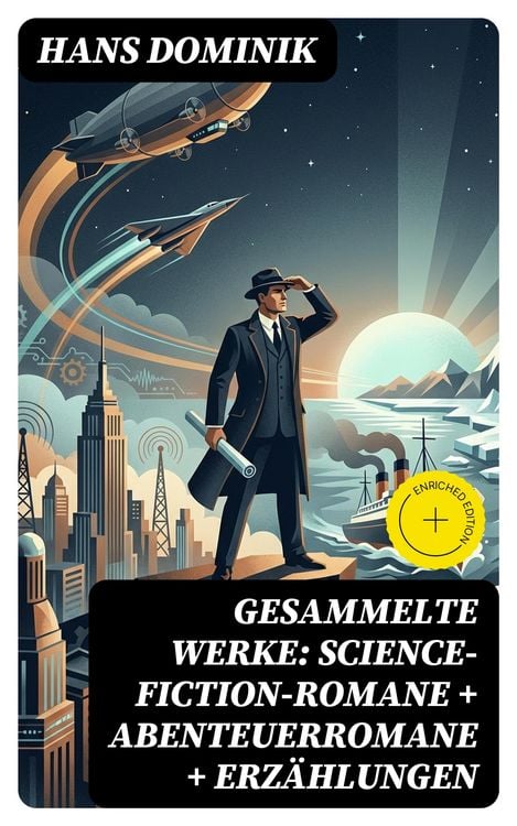 Produktbild: Gesammelte Werke: Science-Fiction-Romane + Abenteuerromane + Erz&auml;hlungen