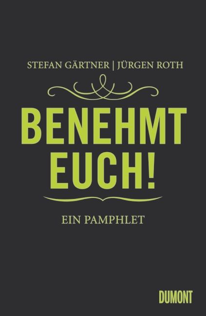 Produktbild: Roth, J: Benehmt euch!