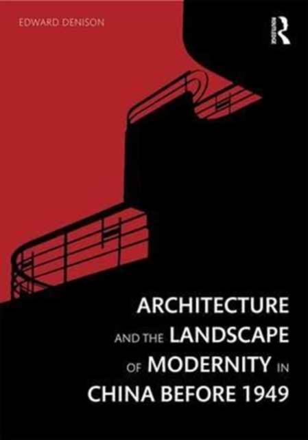 Produktbild: Architecture and the Landscape of Modernity in China Before 1949