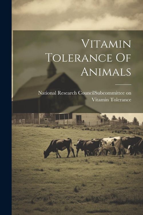Produktbild: Vitamin Tolerance Of Animals