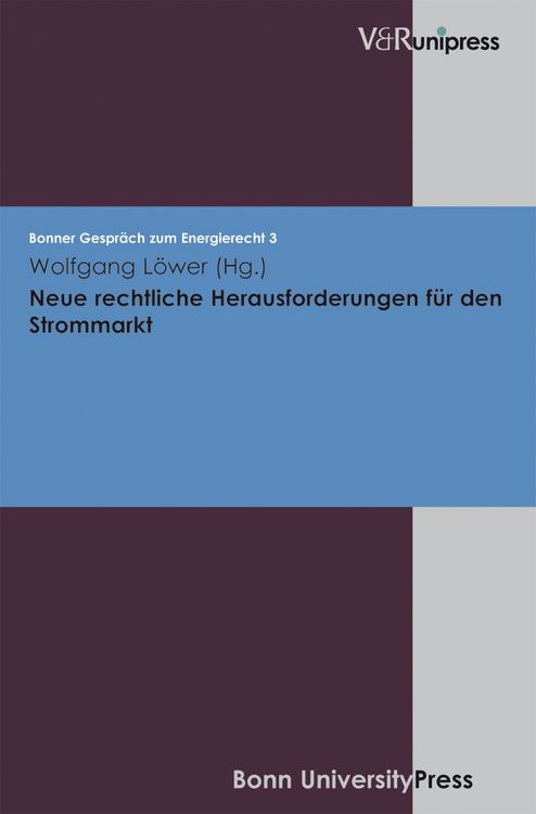 Produktbild: Neue rechtliche Herausforderungen f&uuml;r den Strommarkt