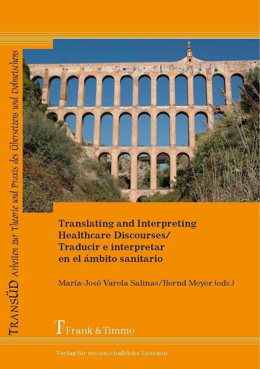 Produktbild: Translating and Interpreting Healthcare Discourses/Traducir e interpretar en el &aacute;mbito sanitario