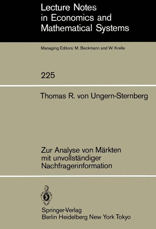 Bild vom Artikel Zur Analyse von Märkten mit unvollständiger Nachfragerinformation vom Autor T.R.v. Ungern-Sternberg
