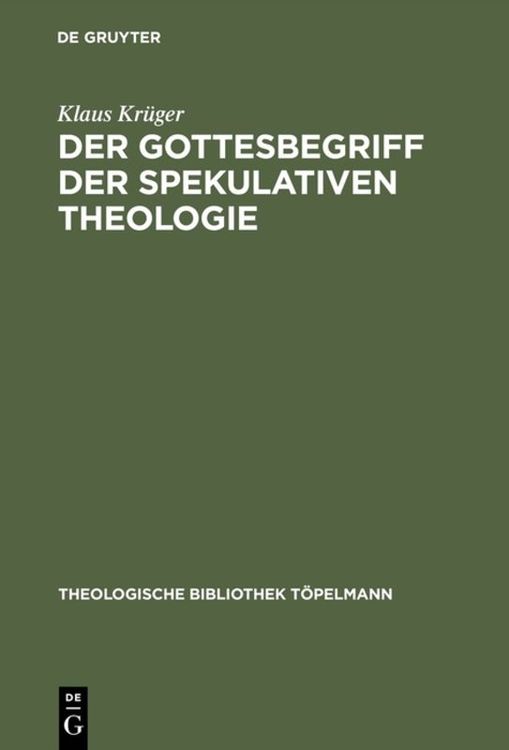 Produktbild: Der Gottesbegriff der spekulativen Theologie