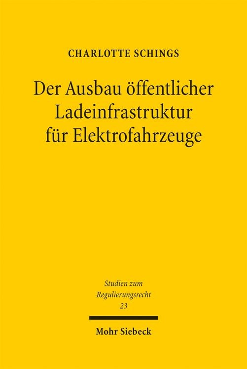 Produktbild: Schings, C: Ausbau &ouml;ffentlicher Ladeinfrastruktur f&uuml;r Elektr