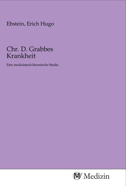 Produktbild: Chr. D. Grabbes Krankheit