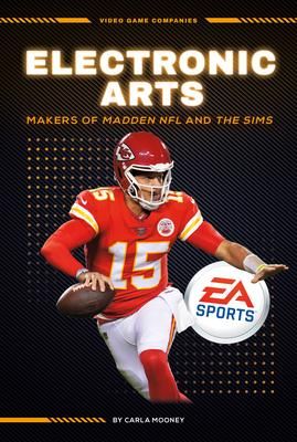 Produktbild: Electronic Arts: Makers of Madden NFL and the Sims