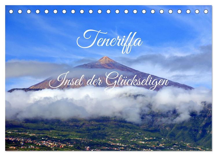 Produktbild: Teneriffa - Insel der Gl&uuml;ckseligen (Tischkalender 2026 DIN A5 quer), CALVENDO Monatskalender