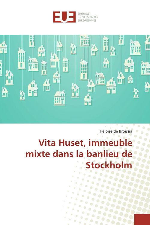 Produktbild: Vita Huset, immeuble mixte dans la banlieu de Stockholm