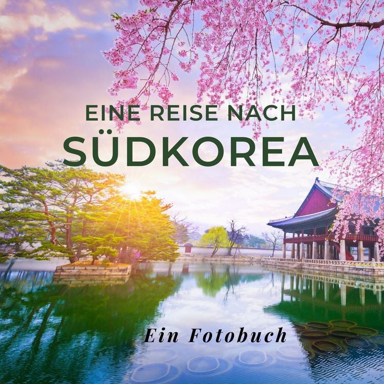 Produktbild: Eine Reise nach S&uuml;dkorea