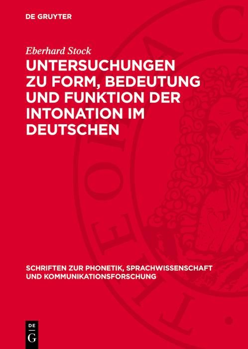 Produktbild: Untersuchungen zu Form, Bedeutung und Funktion der Intonation im Deutschen