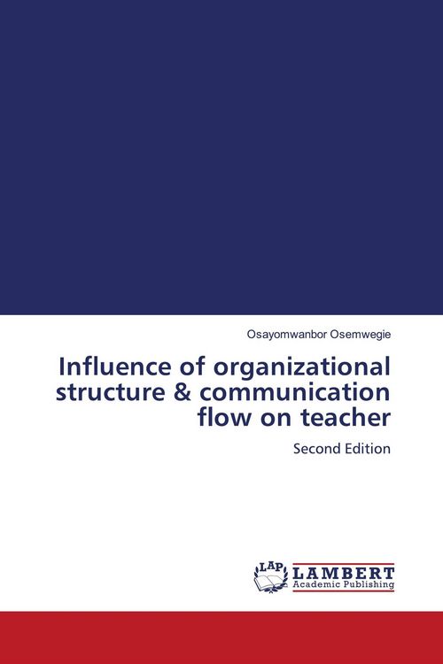 Produktbild: Influence of organizational structure & communication flow on teacher