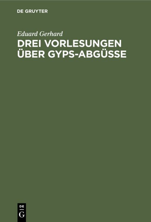 Produktbild: Drei Vorlesungen &uuml;ber Gyps-Abg&uuml;sse