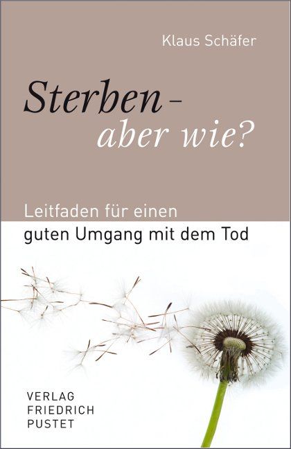 Produktbild: Sterben &ndash; aber wie?