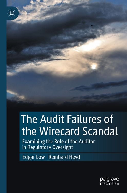 Produktbild: The Audit Failures of the Wirecard Scandal