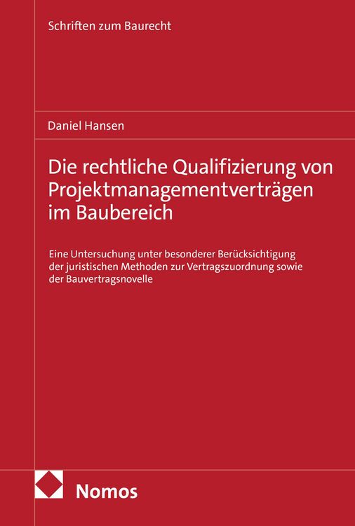 Produktbild: Die rechtliche Qualifizierung von Projektmanagementvertr&auml;gen im Baubereich