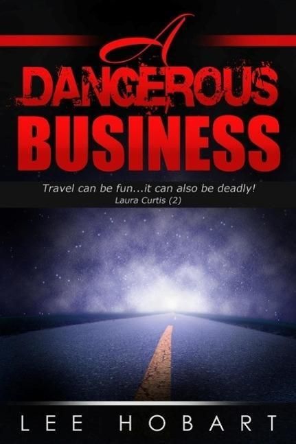 Produktbild: A Dangerous Business (Laura Curtis , #2)