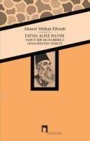 Produktbild: Fatma Aliye Hanim Yahut Bir Muharribe-i Osmaniyenin Neseti