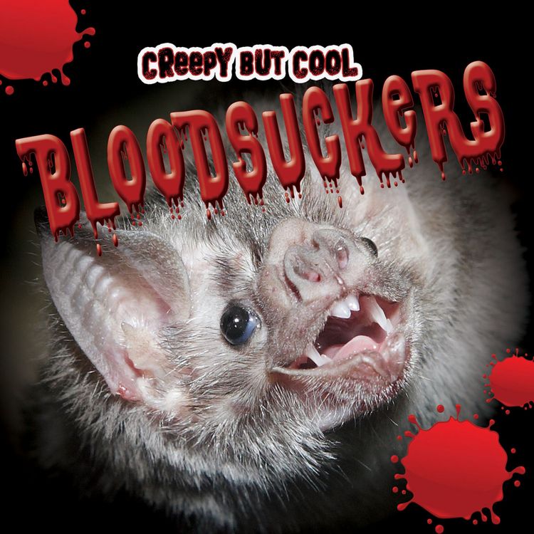 Produktbild: Creepy but Cool Bloodsuckers
