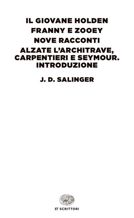 Produktbild: Il giovane Holden-Franny e Zooey-Nove racconti-Alzate l'architrave, carpentieri e Seymour. Introduzione