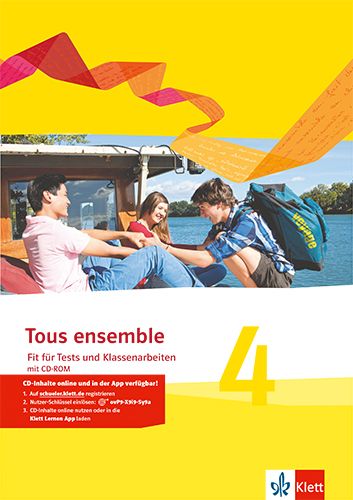 Produktbild: Tous ensemble 4. Fit f&uuml;r Tests und Klassenarbeiten mit L&ouml;sungen und Mediensammlung