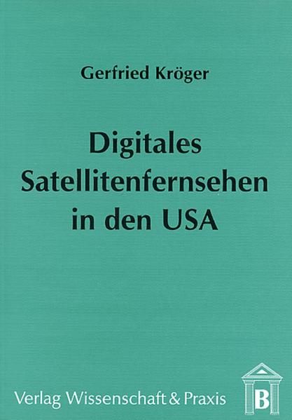Produktbild: Digitales Satellitenfernsehen in den USA.