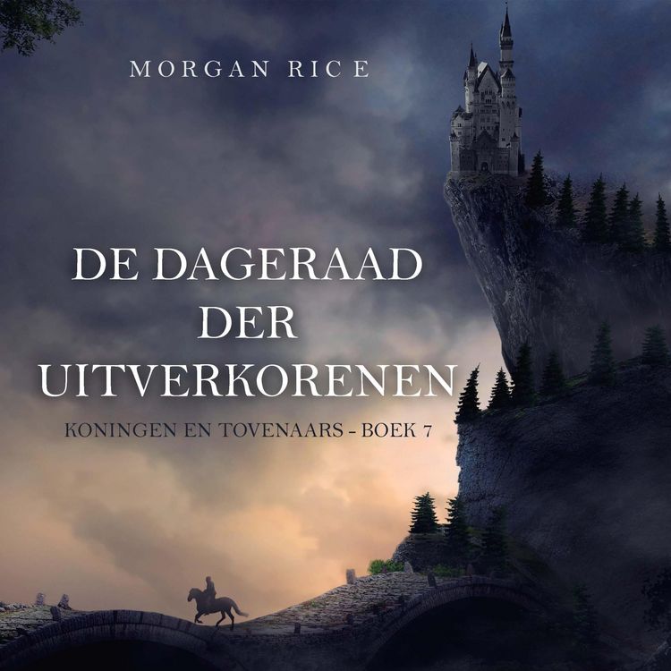 Produktbild: De Dageraad der Uitverkorenen (Koningen en Tovenaars - Boek 7)