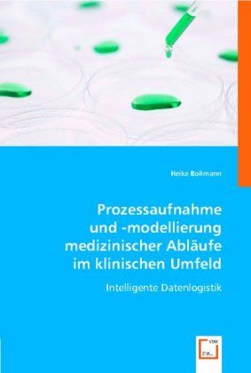 Produktbild: Bollmann, H: Prozessaufnahme und -modellierung medizinischer