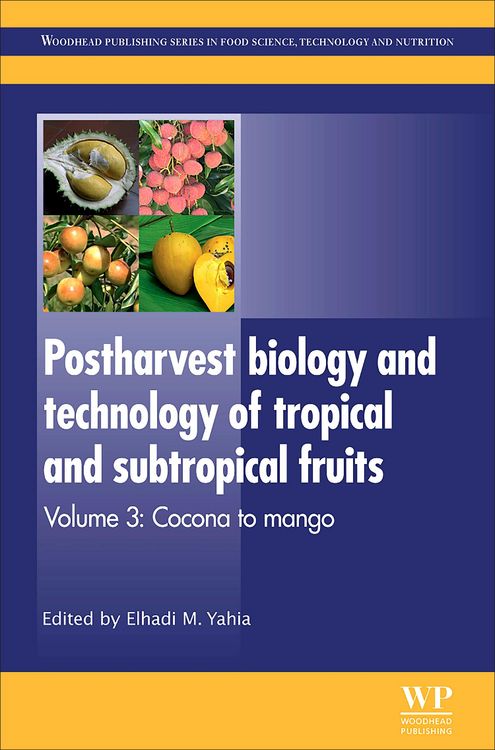 Produktbild: Postharvest Biology and Technology of Tropical and Subtropical Fruits