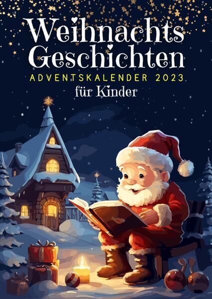 Produktbild: Weihnachtsgeschichten Adventskalender 2023 | Weihnachtsgeschenke f&uuml;r kinder | kinderbuch weihnachten