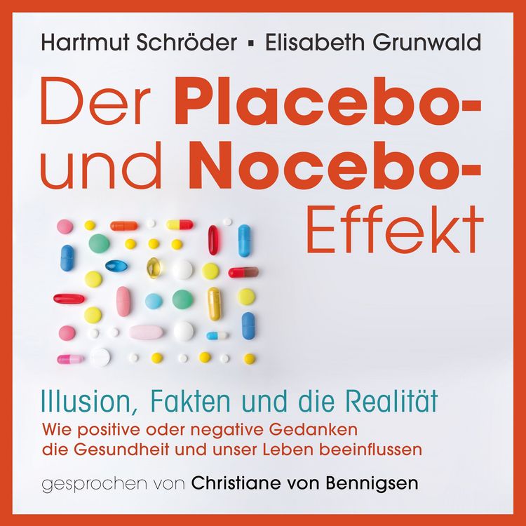 Produktbild: Der Placebo-und Nocebo-Effekt
