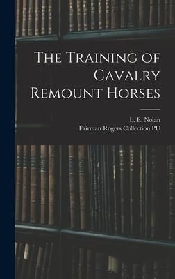 Produktbild: The Training of Cavalry Remount Horses