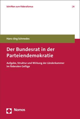 Produktbild: Der Bundesrat in der Parteiendemokratie