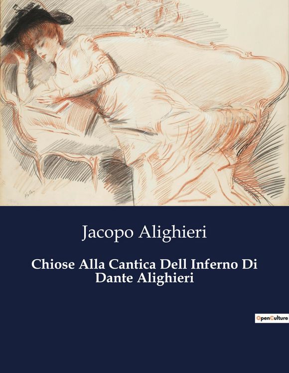 Produktbild: Chiose Alla Cantica Dell Inferno Di Dante Alighieri