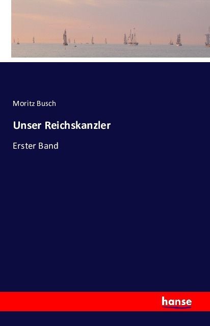 Produktbild: Unser Reichskanzler