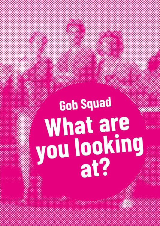 Produktbild: Gob Squad - What are you looking at?