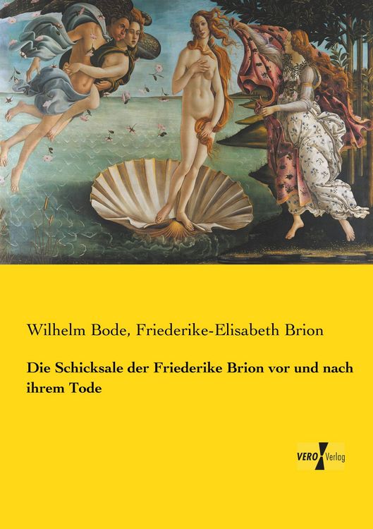 Produktbild: Die Schicksale der Friederike Brion vor und nach ihrem Tode
