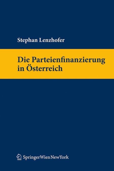 Produktbild: Die Parteienfinanzierung in &Ouml;sterreich