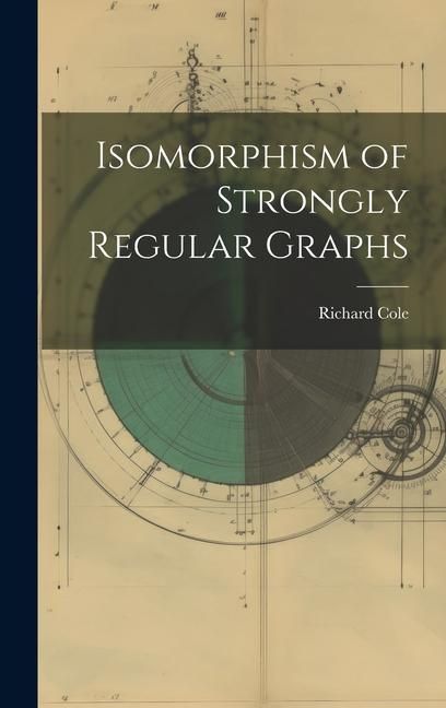 Produktbild: Isomorphism of Strongly Regular Graphs