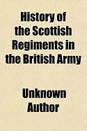 Produktbild: History of the Scottish Regiments in the British Army
