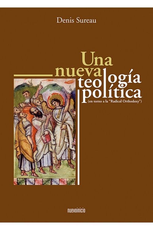 Produktbild: Un nueva teolog&iacute;a pol&iacute;tica : (en torno a la "Radical Orthodoxy")
