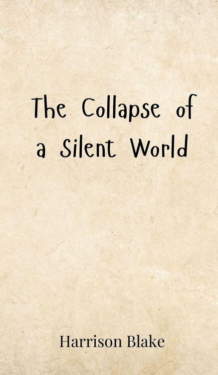 Produktbild: The Collapse of a Silent World