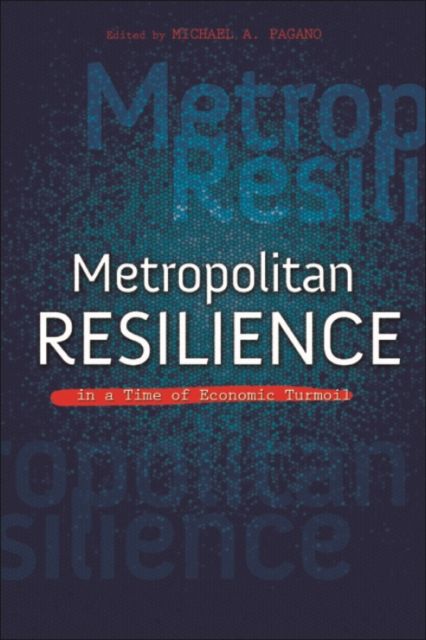 Produktbild: Metropolitan Resilience in a Time of Economic Turmoil