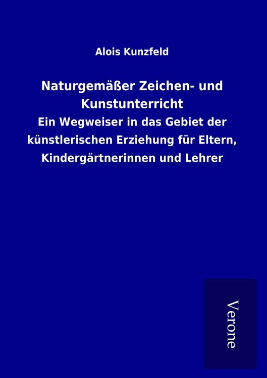 Produktbild: Naturgem&auml;&szlig;er Zeichen- und Kunstunterricht