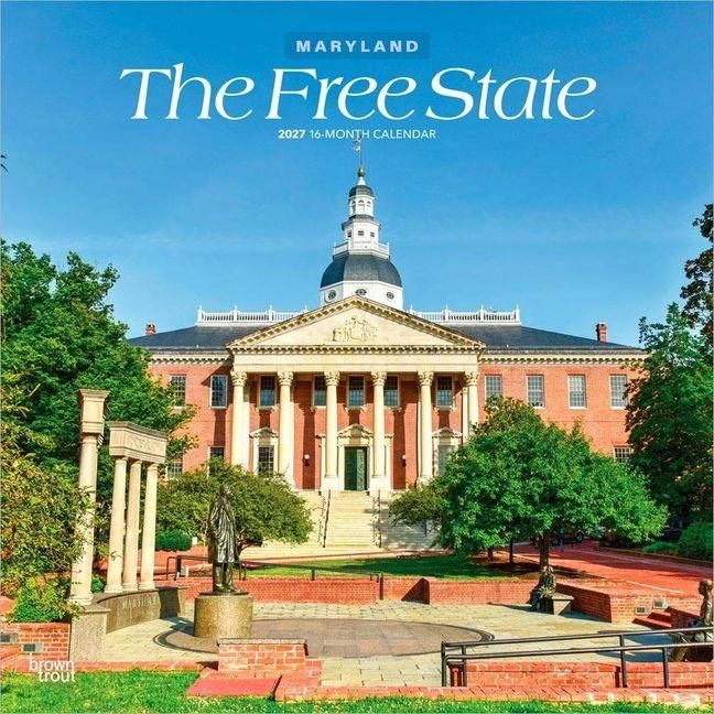 Produktbild: The Free State Maryland Places 2027 12 X 24 Inch (Hanging) Monthly Square Wall Calendar Plastic-Free