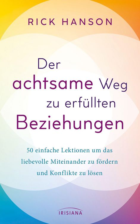Produktbild: Der achtsame Weg zu erf&uuml;llten Beziehungen