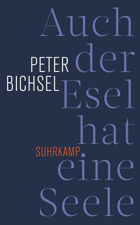 Bild vom Artikel Auch der Esel hat eine Seele vom Autor Peter Bichsel